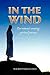 In the Wind by Maureen Sajna Clarke In the Wind by Maureen Sajna Clarke