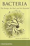 Bacteria: The Ben...