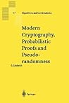 Modern Cryptography, Probabilistic Proofs and Pseudorandomness