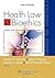 Health Law And Bioethics
