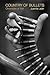 Country of Bullets: Chronic...