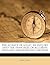 The science of logic; an inquiry into the principles of accurate thought and scientific method Volume 1