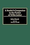 A Reader's Companion to the Fiction of Willa Cather