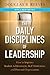 The Daily Disciplines of Le...