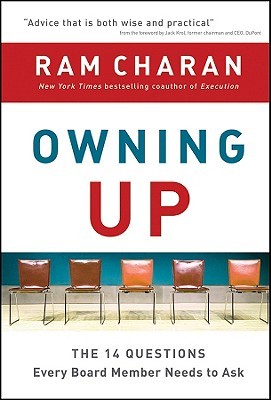Owning Up: The 14 Questions Every Board Member Needs to Ask (Hardcover)
