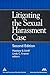 Litigating the Sexual Harassment Case