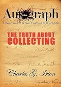 Autograph Hell - The Truth About Collecting
