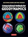 Computational Methods for Geodynamics