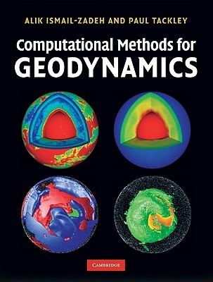 Computational Methods for Geodynamics (Hardcover)
