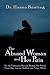 The Abused Woman and Her Pain: For the Unhappily Married Woman, Her Friend, Counsellor, Lawyer, Student, and Police Officer