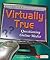 Virtually True: Questioning Online Media (Fact Finders: Media Literacy)