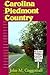 Carolina Piedmont Country (Folklife in the South Series)