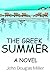 THE GREEK SUMMER: A Novel