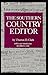 The Southern Country Editor (Southern Classics)