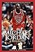 Michael Jordan: A Biography