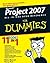 Microsoft Office Project 2007 All-in-One Desk Reference For Dummies