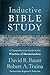 Inductive Bible Study: A Comprehensive Guide to the Practice of Hermeneutics
