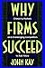 Why Firms Succeed