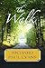 The Walk (The Walk, #1)