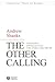 The Other Calling by Andrew Shanks