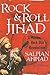 Rock Roll Jihad A Muslim Rock Star's Revolution by Salman Ahmad