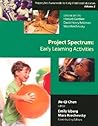 Project Spectrum: Early Learning Activities (Project Zero Frameworks for Early Childhood Education, Volume 2)
