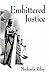 Embittered Justice