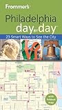 Frommer's Philadelphia Day by Day