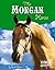 The Morgan Horse (Edge Book...