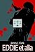 EDDIE et alia