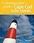 The Photographer's Guide to Cape Cod & the Islands by Chris Linder