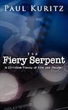 The Fiery Serpent: A Christian Theory of Film and Theater