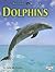 Dolphins (Revised Edition) (Nature Watch)