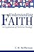 Understanding Faith: An Exploration of Theology