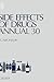 Side Effects of Drugs Annual: A Worldwide Yearly Survey of New Data and Trends in Adverse Drug Reactions (Volume 30) (Side Effects of Drugs Annual, Volume 30)