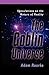 The Goblin Universe: Speculations on the Nature of Reality