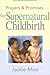 Prayers And Promises for Supernatural Childbirth by Jackie Mize