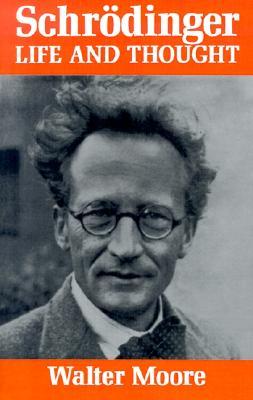 Schrödinger: Life and Thought (Paperback)