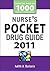 Nurse's Pocket Drug Guide 2011