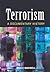 Terrorism: A Documentary Hi...