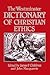 The Westminster Dictionary of Christian Ethics
