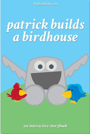 Patrick Builds a Birdhouse (ebook)