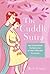 The Cuddle Sutra: An Unabashed Celebration of the Ultimate Intimacy
