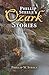 Phillip Steele's Ozark Stories