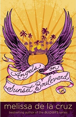 Angels on Sunset Boulevard (Angels on Sunset Boulevard, #1)