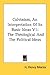 Calvinism, An Interpretation Of Its Basic Ideas V1: The Theological And The Political Ideas