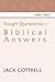Tough Questions - Biblical ...
