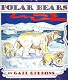 Polar Bears by Gail Gibbons Polar Bears by Gail Gibbons