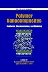 Polymer Nanocomposites: Synthesis, Characterization, and Modeling (ACS Symposium Series)