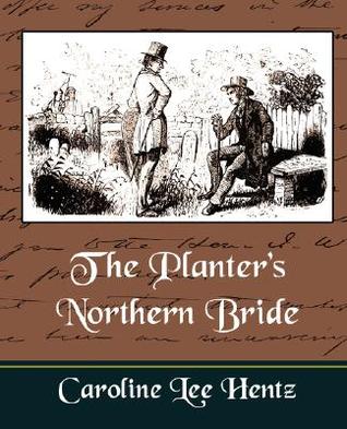 The Planter's Northern Bride (Paperback)